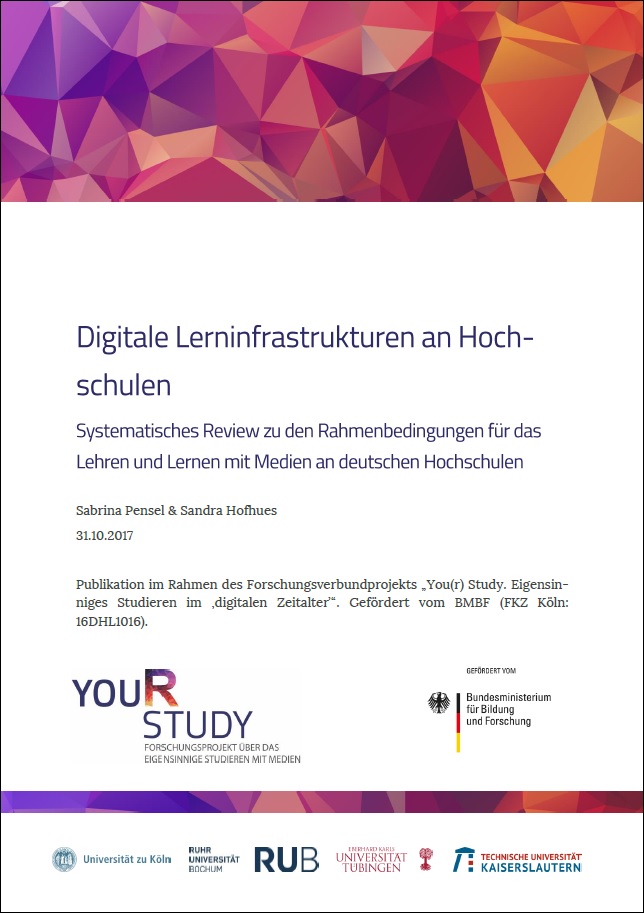 Cover for Digitale Lerninfrastrukturen an Hochschulen. Systematisches Review zu den Rahmenbedingungen für das Lehren und Lernen mit Medien an deutschen Hochschulen