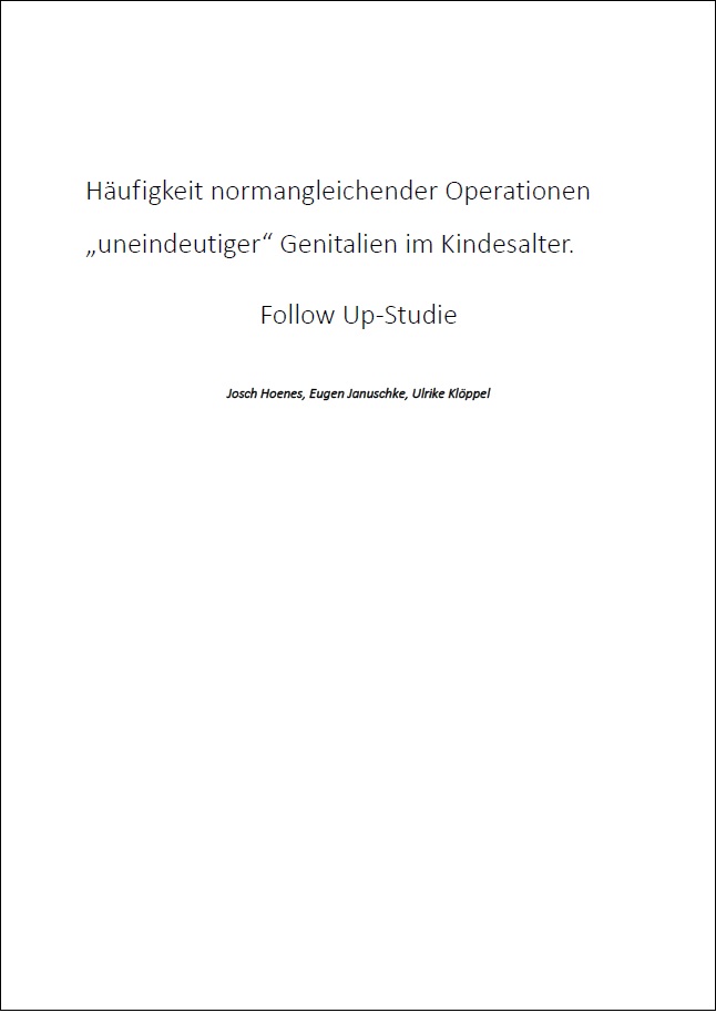 Cover for Häufigkeit normangleichender Operationen „uneindeutiger“ Genitalien im Kindesalter. Follow Up‐Studie