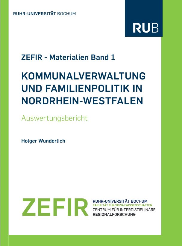 Cover for Kommunalverwaltung und Familienpolitik in NRW: Auswertungsbericht  / ZEFIR-Materialien Bd. 1