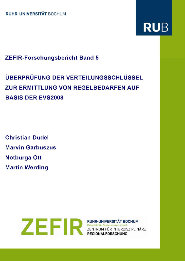 Cover for Überprüfung der Verteilungsschlüssel zur Ermittlung von Regelbedarfen auf Basis der EVS 2008: ZEFIR-Forschungsbericht 5