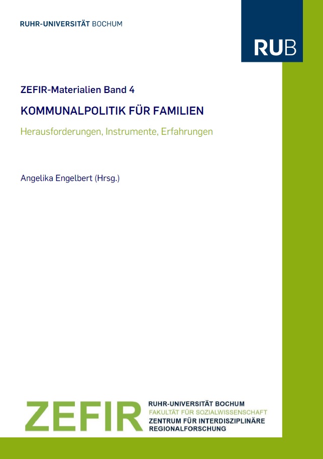 Cover for Kommunalpolitik für Familien: Herausforderungen, Instrumente, Erfahrungen / ZEFIR-Materialien Bd. 4
