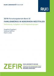 Cover for Familienbüros in Nordrhein Westfalen. Verbreitung, Aufgaben und Erfolgsbedingungen: ZEFIR-Forschungsbericht 10